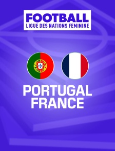 Football - Ligue des nations féminine : Portugal / France