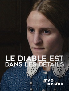 TV5MONDE - Le diable est dans les détails