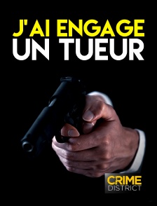 Crime District - J'ai engagé un tueur