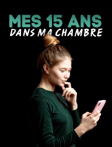 Mes 15 ans dans ma chambre