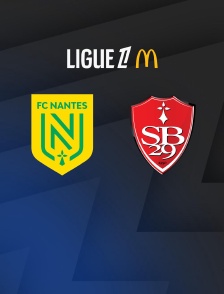 Football - Ligue 1 McDonald's : Nantes / Brest - 2025-2026
