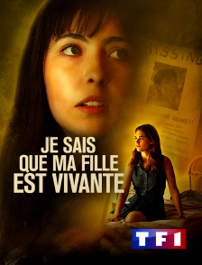 TF1 - Je sais que ma fille est vivante
