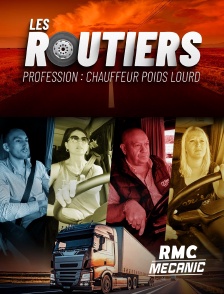 RMC Mécanic - Les routiers : profession chauffeur poids lourd