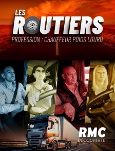 RMC Découverte - Les routiers : profession chauffeur poids lourd