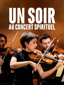 Un soir au concert spirituel