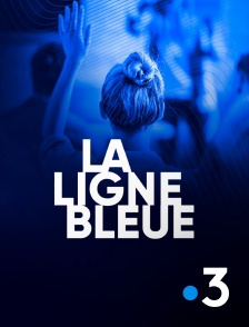 France 3 - La ligne bleue