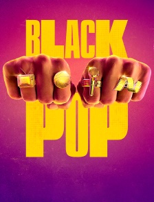 Black Pop : Celebrating the Power Of Black Culture