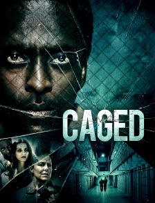 Caged