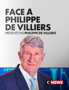 CNEWS - Face à Philippe de Villiers