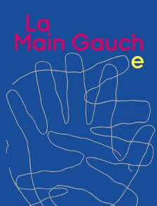 La main gauche
