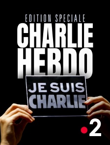 France 2 - Edition spéciale - Charlie Hebdo