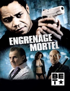 BET - Engrenage mortel