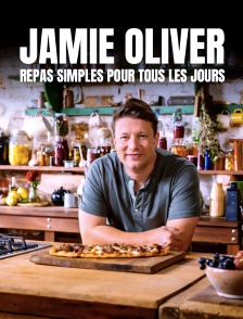 Jamie Oliver : Repas simples pour tous les jours