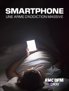 Smartphone, une arme d'addiction massive