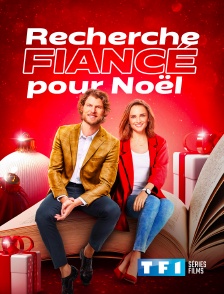 TF1 Séries Films - Recherche fiancé pour Noël