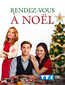 TF1 Séries Films - Rendez-vous à Noël