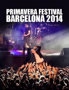 Primavera Festival Barcelona 2014