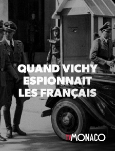 TV Monaco - Quand Vichy espionnait les Français