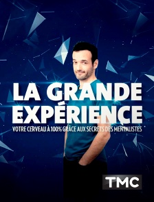 TMC - La grande expérience