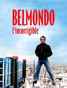Belmondo l'incorrigible