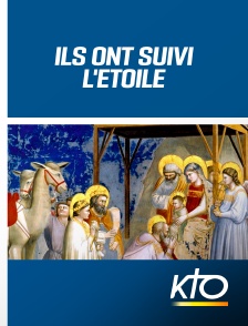 KTO - Ils ont suivi l'étoile