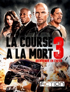 ACTION - La course à la mort 3 : bienvenue en enfer
