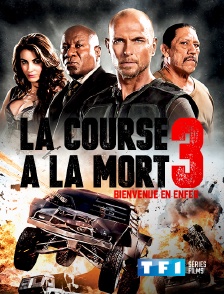 TF1 Séries Films - La course à la mort 3 : bienvenue en enfer