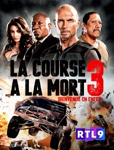 RTL 9 - La course à la mort 3 : bienvenue en enfer