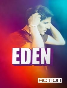 ACTION - Eden