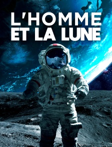 L'homme et la Lune