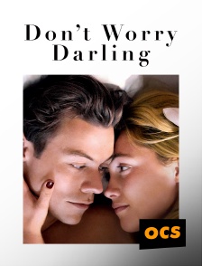 OCS - Don't Worry Darling