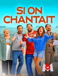 M6 - Si on chantait