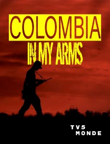 TV5MONDE - Colombia in my arms : Colombie, l'avenir en main