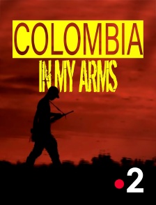 Colombia in my arms : Colombie, l'avenir en main