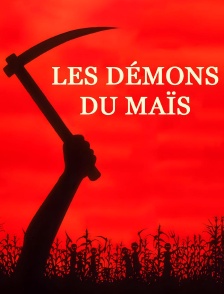 Les Démons du maïs