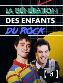 France TV Docs - La génération des Enfants du rock