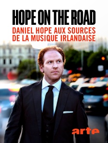 Hope on the Road : Daniel Hope aux sources de la musique irlandaise