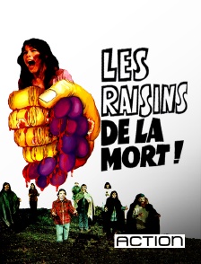 ACTION - Les raisins de la mort