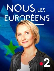 France 2 - Nous, les Européens