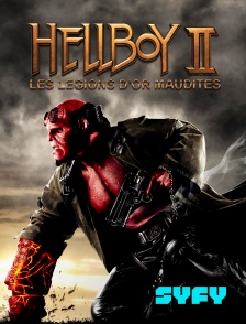 SYFY - Hellboy II : les légions d'or maudites