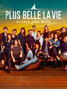 Plus belle la vie, encore plus belle