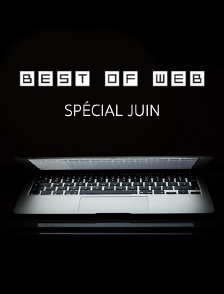 Best Of Web «Spécial Juin»
