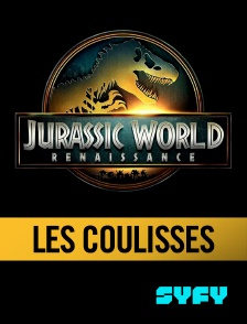 SYFY - Jurassic World Renaissance : les coulisses