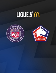 Ligue 1 McDonald's - Toulouse - Lille - 3e journée - 2026-2027