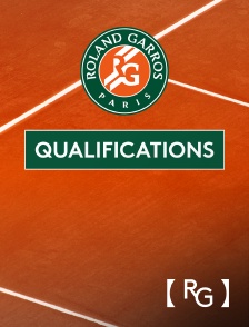 france.tv Roland-Garros - Roland-Garros - Qualifications - 2025 - 20250519
