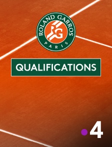 France 4 - Tennis - Roland-Garros 2025 : Qualifications