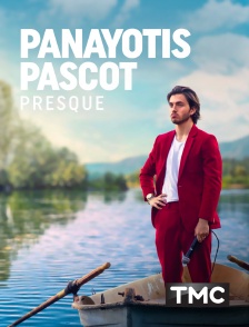 TMC - Panayotis Pascot : Presque