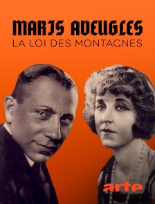 Arte - Maris aveugles, la loi des montagnes