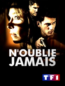 TF1 - N'oublie Jamais