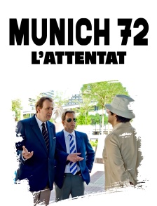 Munich 72 : L'Attentat